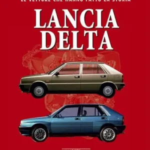 Compra Online Lancia Delta. Le vetture che hanno fatto la storia