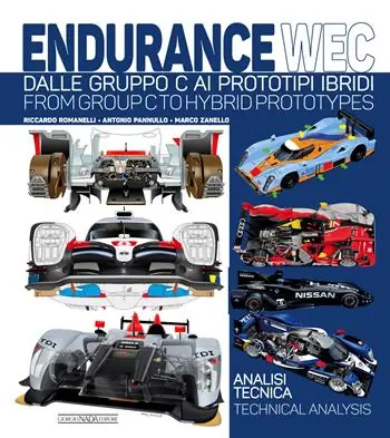 Direttamente Dal Produttore Endurance WEC. Dalle Gruppo C ai Prototipi ibridi. Ediz. italiana e inglese