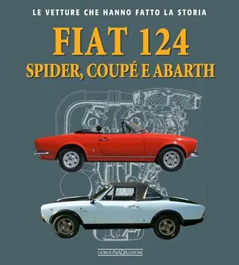 Fiat 124 Spider, Coupé e Abarth Scelto Dai Clienti