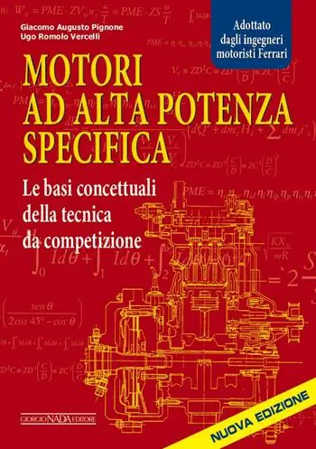 Offerta Del Giorno Motori ad alta potenza specifica. Le basi concettuali della tecnica da competizione