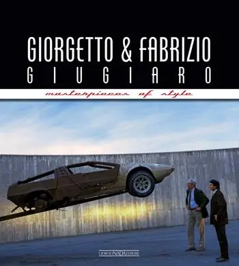Offerta Del Giorno Giorgetto and Fabrizio Giugiaro. Masterpieces of style. Ediz. ampliata