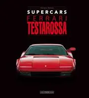 Ferrari testarossa. Supercars. Ediz. italiana e inglese Promo Stagionale