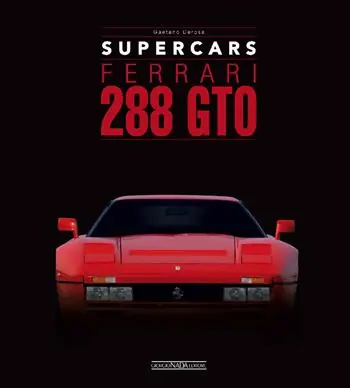 Offerta Limitata Ferrari 288 GTO. Supercars. Ediz. italiana e inglese