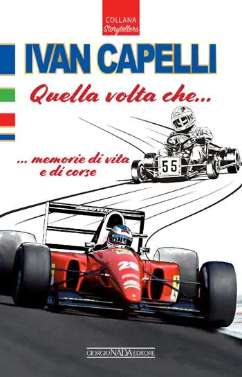 Ivan Capelli. Quella volta che... memorie di vita e di corse Reso Gratuito