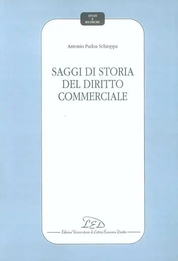 Solo Oggi Saggi di storia del diritto commerciale