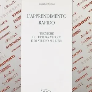 L‘apprendimento rapido. Tecniche di lettura veloce e di studio sui libri Di Tendenza