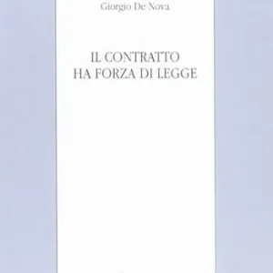 Il contratto ha forza di legge Non Perdere