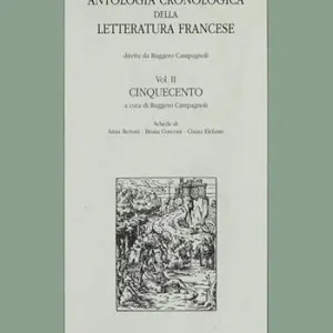 Antologia cronologica della letteratura francese. Vol. 2 Cinquecento Compra Online
