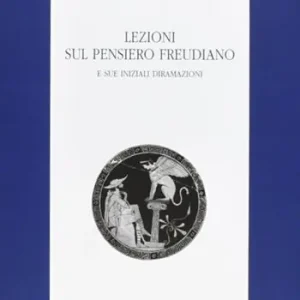 Lezioni sul pensiero freudiano e sue iniziali diramazioni Economico