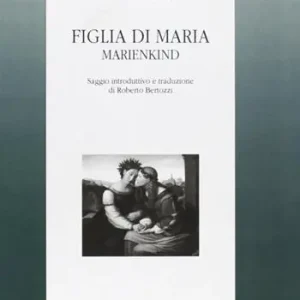 Di Tendenza Figlia di Maria - Marienkind