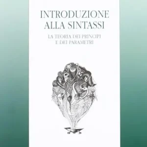 Introduzione alla sintassi. La teoria dei principi e dei parametri Prezzo Basso