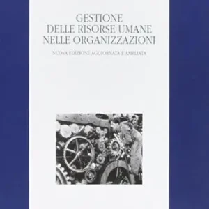 Non Perdere Gestione delle risorse umane nelle organizzazioni