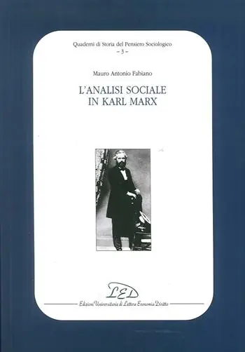 L‘analisi sociale in Karl Marx Ultimissimo Modello