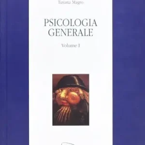 Psicologia generale. Vol. 1 Acquista Ora