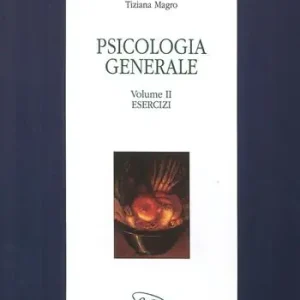 Psicologia generale. Vol. 2 Esercizi. Offerta Speciale