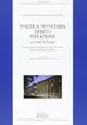 Politica monetaria, debito, inflazione. La fase attuale. Contributi alla 7ª edizione della Tavola rotonda Università degli Studi di Milano Più Venduto