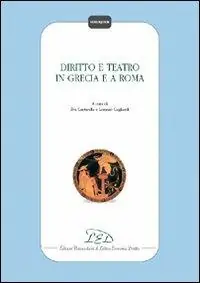 Subito Disponibile Diritto e teatro in Grecia e a Roma