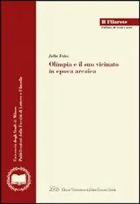 Olimpia e il suo vicinato in epoca arcaica Occasione Imperdibile