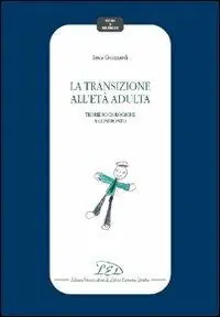 Promo Stagionale La transizione all‘età adulta. Teorie sociologiche a confronto