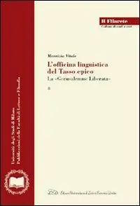 L‘officina linguistica del Tasso epico. La «Gerusalemme Liberata» Promo Stagionale