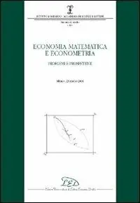Economia matematica e econometria. Problemi e prospettive (Milano, 23 marzo 2006) Must-Have