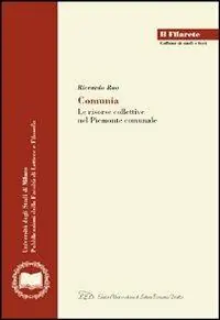 Comunia. Le risorse collettive nel Piemonte comunale Acquista Ora