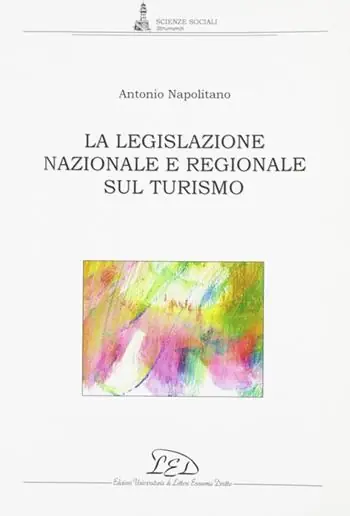 La legislazione nazionale e regionale sul turismo Prezzo Conveniente