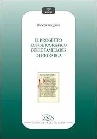 Spedizione Espresso Il progetto autobiografico delle Familiares di Petrarca