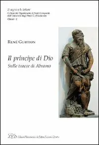Vendita Finale Il principe di Dio. Sulle tracce di Abramo