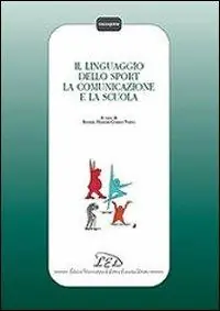 Spedizione Espresso Il linguaggio dello sport, la comunicazione e la scuola