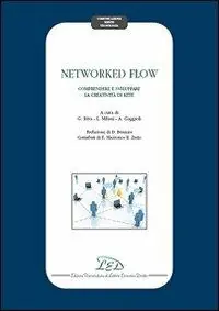 Super Prezzo Networked flow. Comprendere e sviluppare la creatività di Rete