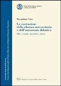 Sconto La costruzione della riforma universitaria e dell‘autonomia didattica