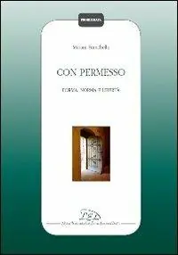 Con permesso. Forma, norma e libertà Sconto