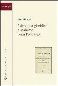 Reso Gratuito Psicologia giuridica e realismo. Leon Petrazycki