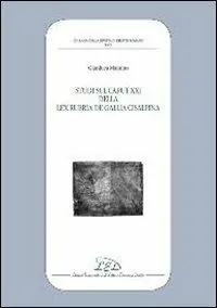 Studi sul caput XXI della Lex Rubria de Gallia Cisaplina Esclusivo