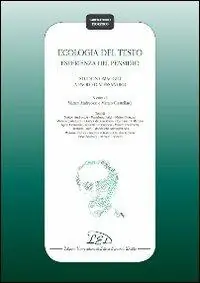 Solo Oggi Ecologia del testo. Esperienza del pensiero. Studi in omaggio a Paolo D‘Alessandro