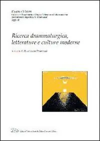 Scelto Dai Clienti Ricerca drammaturgica, letterature e culture moderne