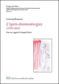 Promozione Luciano Paesani. L‘opera drammaturgica (1970-2015)