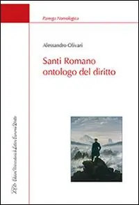 Santi Romano ontologo del diritto Ultime Pezzi