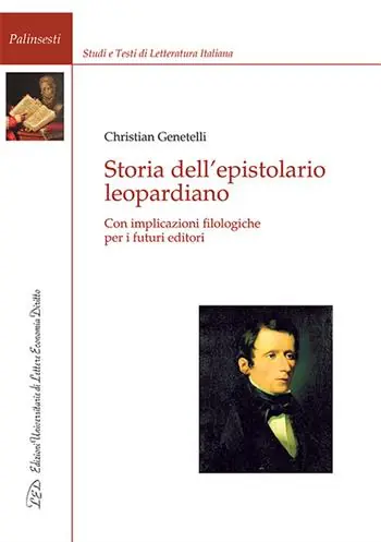 Storia dell‘epistolario leopardiano. Con implicazioni filologiche per i futuri editori Subito Disponibile