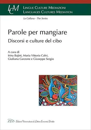 Vendita Finale Parole per mangiare. Discorsi e culture del cibo