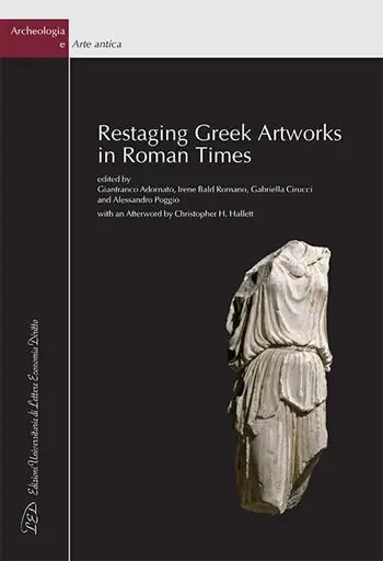 Occasione Restaging Greek Artworks in Roman Times
