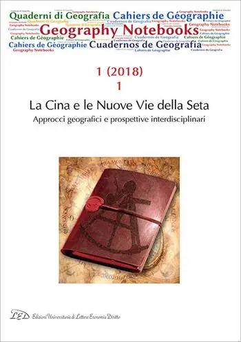 Geography notebooks (2018). Vol. 1/1 La Cina e le nuove vie della seta. Approcci geografici e prospettive interdisciplinari Occasione