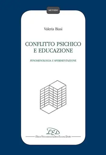 Conflitto psichico e educazione. Fenomenologia e sperimentazione Affare