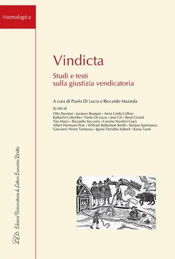 Vindicta. Studi e testi sulla giustizia vendicatoria Prezzo Scontato