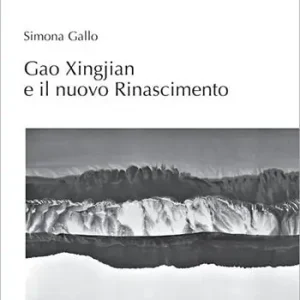Ultima Occasione Gao Xingjian e il nuovo Rinascimento