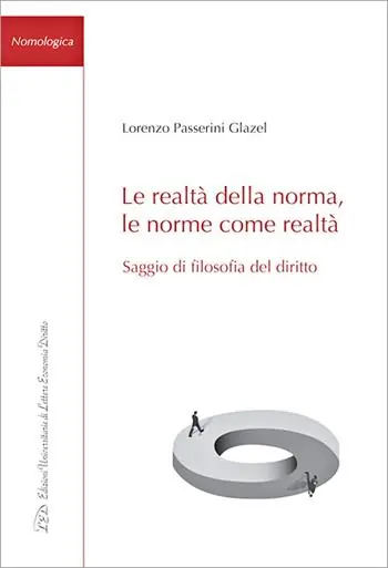 Le realtà della norma, le norme come realtà. Saggio di filosofia del diritto Offerta Lampo