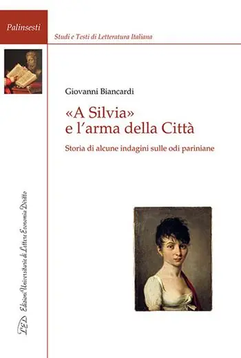 Ordina Subito «A Silvia» e l‘arma della Città. Storia di alcune indagini sulle odi pariniane