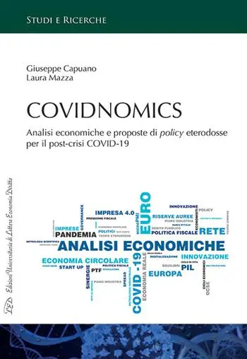 Soddisfatti O Rimborsati Covidnomics. Analisi economiche e proposte di policy eterodosse per il post-crisi COVID-19
