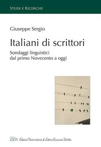Italiani di scrittori. Sondaggi linguistici dal primo Novecento a oggi Prezzo Di Fabbrica